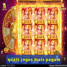 quais jogos mais pagam